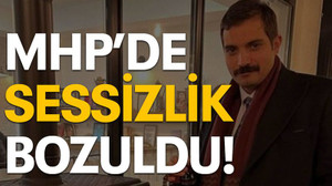 MHP'de sessizlik bozuldu!